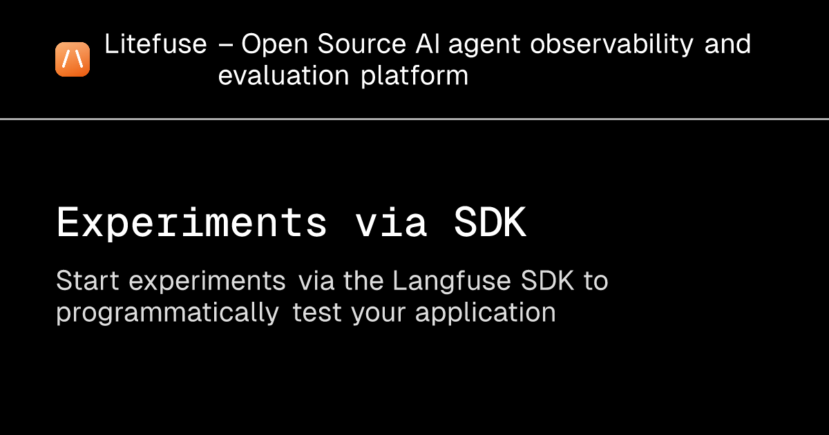 Experiments via SDK - Litefuse