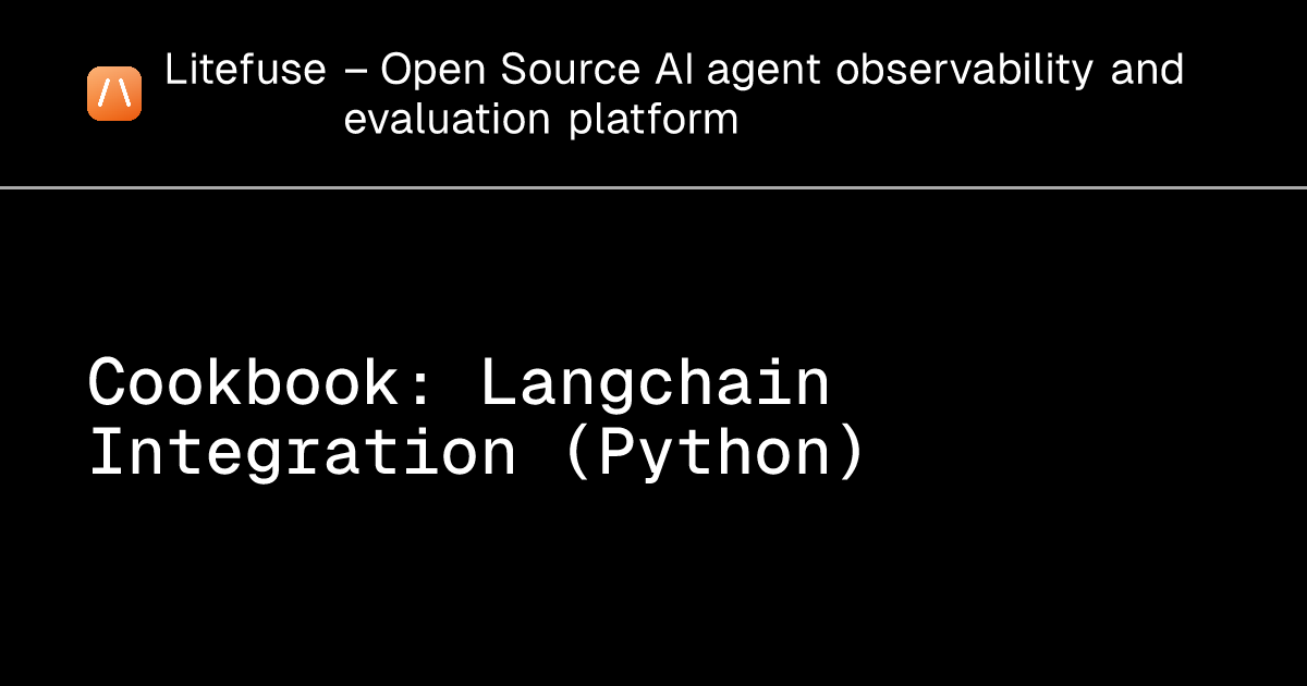 Cookbook: Langchain Integration (Python) - Litefuse
