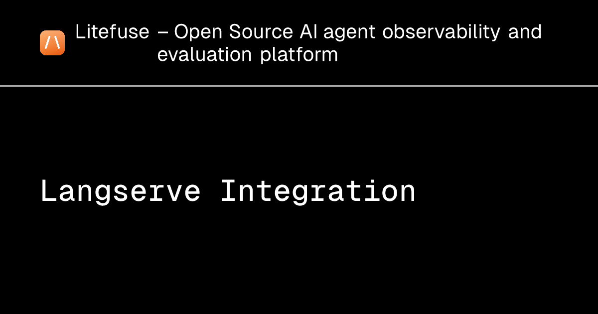 Langserve Integration - Litefuse